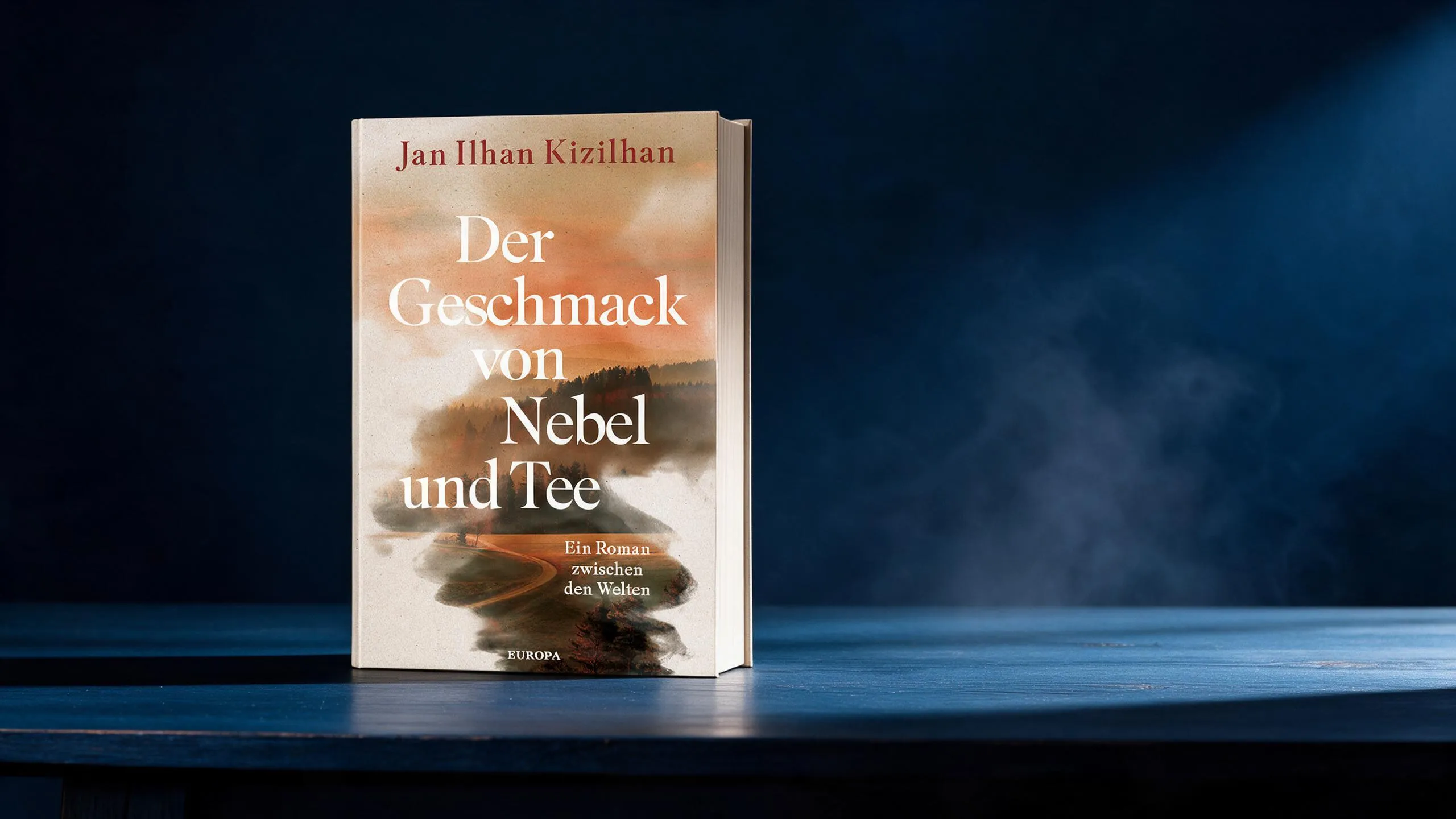Der Geschmack von Nebel und Tee – Roman von Jan Ilhan Kizilhan, Europa Verlag